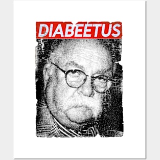 Diabeetus # Brimley Posters and Art